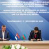 Между Азербайджаном и Сербией подписаны документы в сфере природного газа